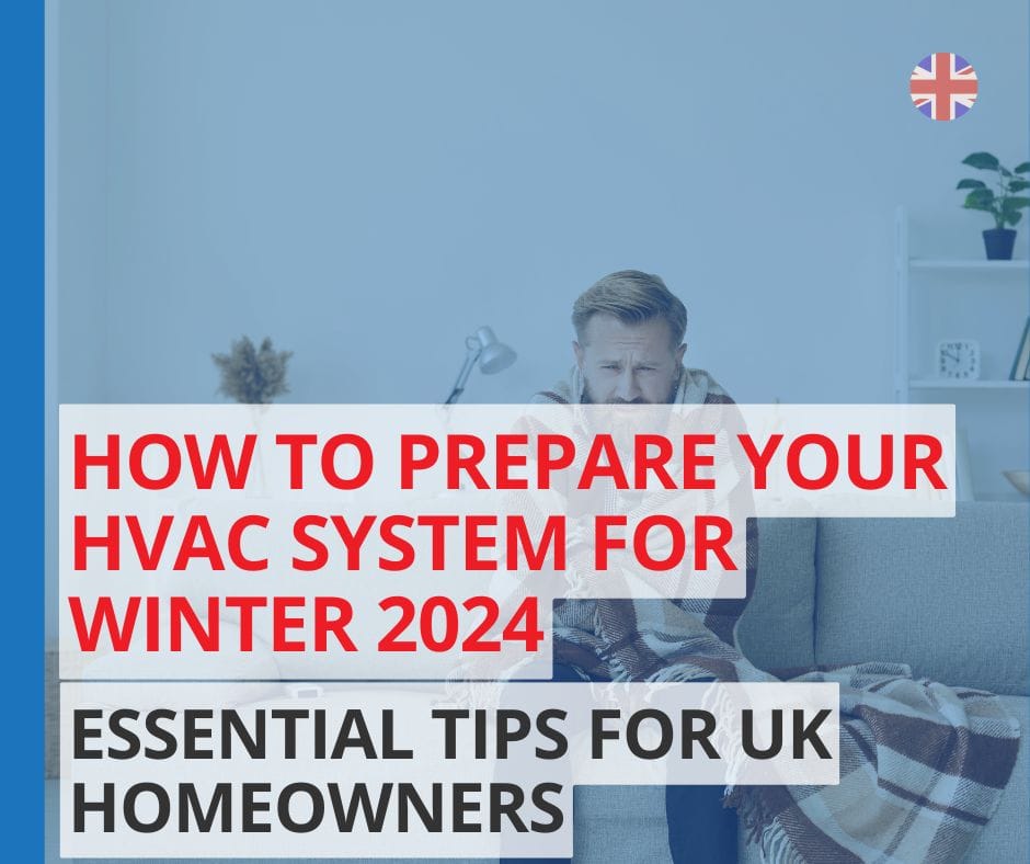How to Prepare Your HVAC System for Winter 2024